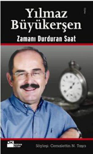 Yılmaz Büyükerşen Zamanı Durduran Saat %10 indirimli Cemalettin N. Taş