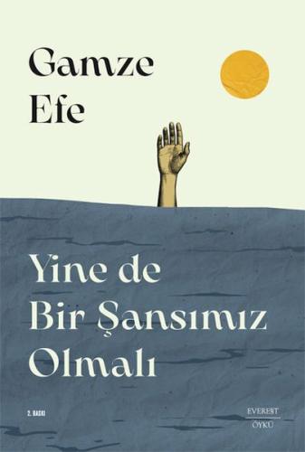 Yine de Bir Şansımız Olmalı %10 indirimli Gamze Efe