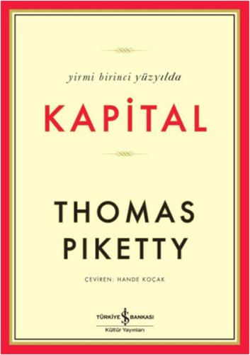 Yirmi Birinci Yüzyılda Kapital %31 indirimli Thomas Piketty