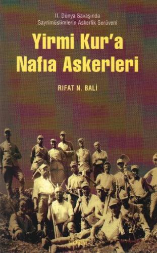 Yirmi Kur'a Nafıa Askerleri %14 indirimli Rıfat N. Bali