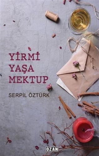 Yirmi Yaşa Mektup %16 indirimli Serpil Öztürk