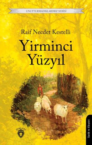 Yirminci Yüzyıl %25 indirimli Raif Necdet Kestelli