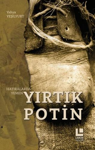 Yırtık Potin Yahya Yeşilyurt