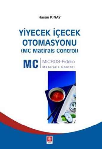 Yiyecek İçecek Otomasyonu (Mc Matirals Control) Hasan Kınay