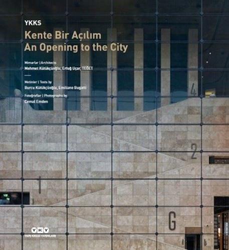 YKKS Kente Bir Açılım - An Opening To The City %18 indirimli Burcu Küt