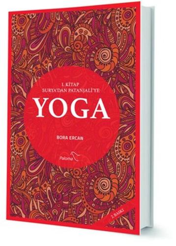 Yoga 1. Kitap Surya'dan Patanjali'ye %15 indirimli Bora Ercan