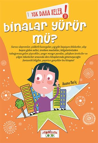 Yok Daha Neler - Binalar Yürür Mü? Asena Meriç