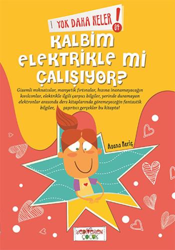 Yok Daha Neler - Kalbim Elektrikle Mi Çalışıyor? Asena Meriç