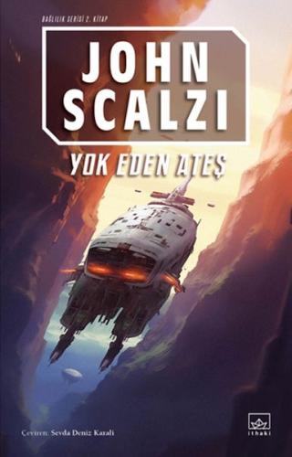 Yok Eden Ateş - Bağlılık 2. Kitap %12 indirimli John Scalzi