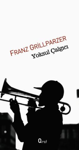 Yoksul Çalgıcı %20 indirimli Franz Grillparzer