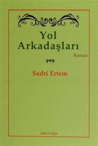 Yol Arkadaşları Sadri Ertem