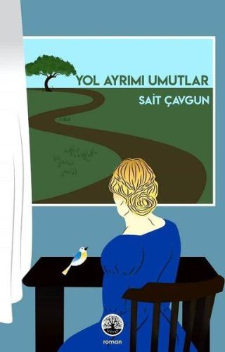 Yol Ayrımı Umutlar %22 indirimli Sait Çavgun