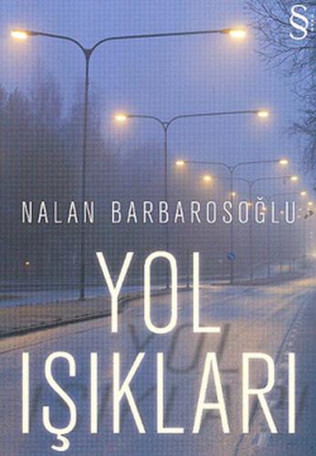 Yol Işıkları %10 indirimli Nalan Barbarosoğlu