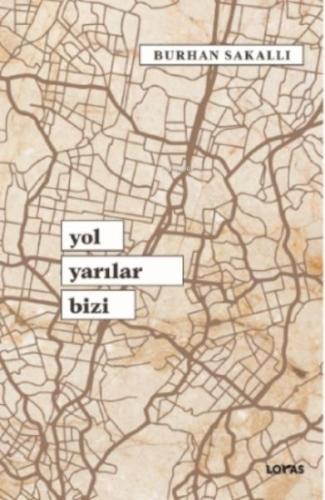 Yol Yarılar Bizi %17 indirimli Burhan Sakallı