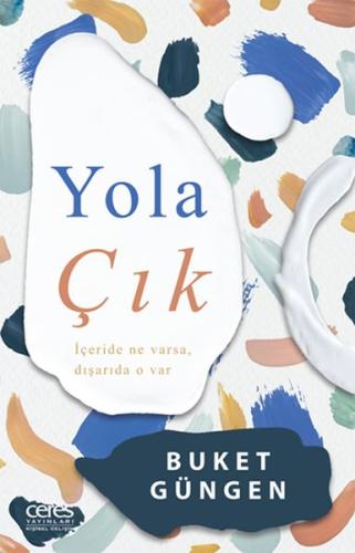 Yola Çık Buket Güngen