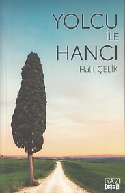 Yolcu ile Hancı Halit Çelik