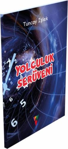 Yolculuk Serüveni Tuncay İşlek