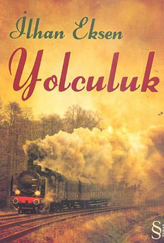 Yolculuk %10 indirimli İlhan Eksen