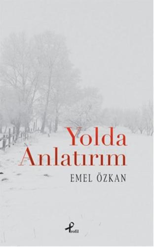 Yolda Anlatırım %17 indirimli Emel Özkan