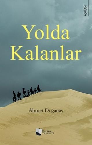 Yolda Kalanlar %13 indirimli Ahmet Doğanay