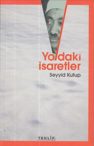 Yoldaki İşaretler %20 indirimli Seyyid Kutub