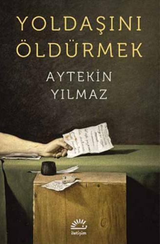 Yoldaşını Öldürmek %10 indirimli Aytekin Yılmaz