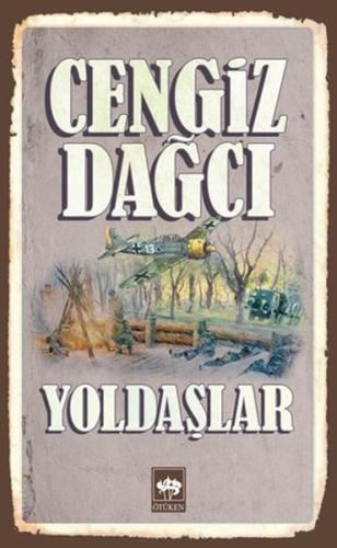 Yoldaşlar Cengiz Dağcı