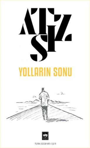 Yolların Sonu %19 indirimli Hüseyin Nihal Atsız