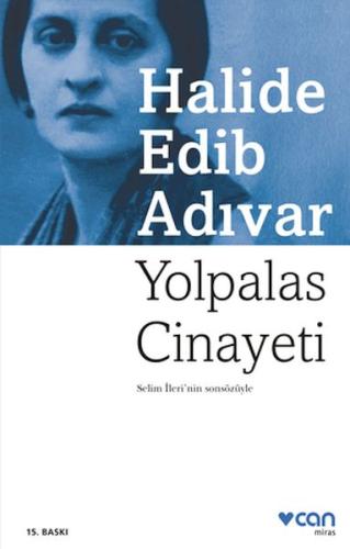 Yolpalas Cinayeti %15 indirimli Halide Edib Adıvar