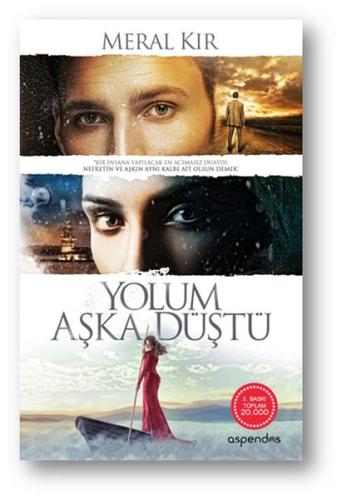 Yolum Aşka Düştü Meral Kır