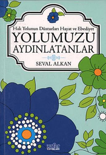 Yolumuzu Aydınlatanlar Seval Alkan