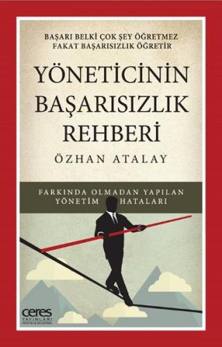 Yöneticinin Başarısızlık Rehberi Özhan Atalay