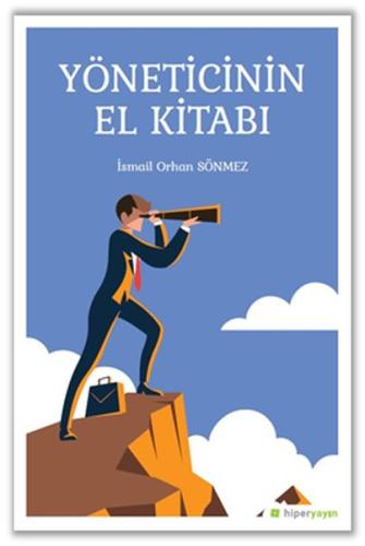 Yöneticinin El Kitabı %15 indirimli İsmail Orhan Sönmez