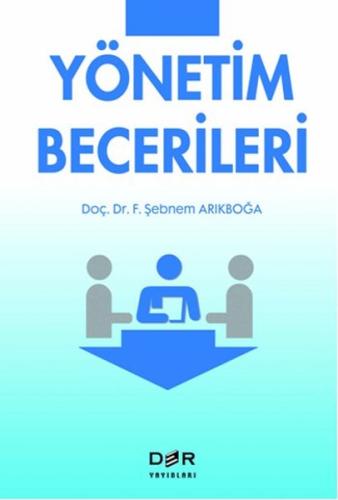 Yönetim Becerileri F. Şebnem Arıkboğa