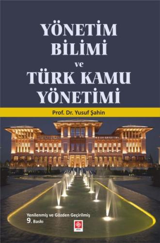 Yönetim Bilimi ve Türk Kamu Yönetimi Yusuf Şahin