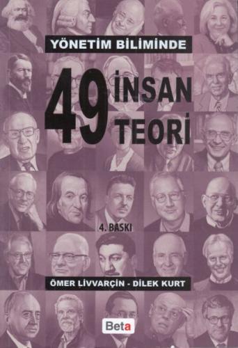 Yönetim Biliminde 49 İnsan 49 Teori %3 indirimli Dilek Kurt