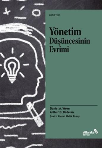 Yönetim Düşüncesinin Evrimi %17 indirimli Arthur G. Bedeian