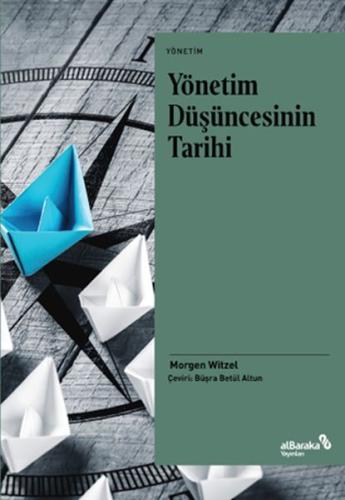 Yönetim Düşüncesinin Tarihi %17 indirimli Morgen Witzel