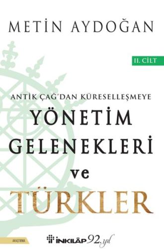 Yönetim Gelenekleri ve Türkler 2. Cilt %15 indirimli Metin Aydoğan