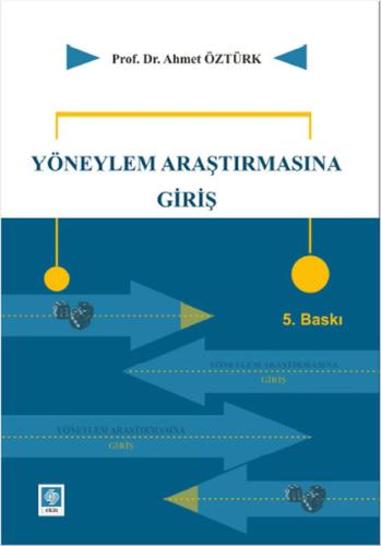 Yöneylem Araştırmasına Giriş Prof. Dr. Ahmet Öztürk