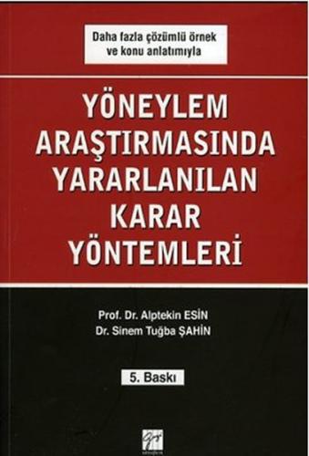 Yöneylem Araştırmasında Yararlanılan Karar Yöntemleri Alptekin Esin