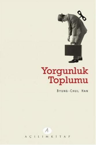 Yorgunluk Toplumu %20 indirimli Byung-Chul Han