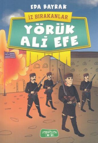 Yörük Ali Efe - İz Bırakanlar %14 indirimli Eda Bayrak