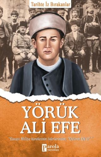 Yörük Ali Efe - Tarihte İz Bırakanlar %23 indirimli Turan Tektaş