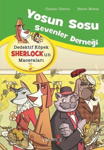 Yosun Sosu Sevenler Derneği - Dedektif Köpek Sherlock’un Maceraları Cl