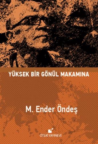 Yüksek Bir Gönül Makamına %17 indirimli M. Ender Öndeş