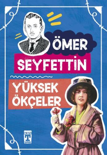 Yüksek Ökçeler %20 indirimli Ömer Seyfettin