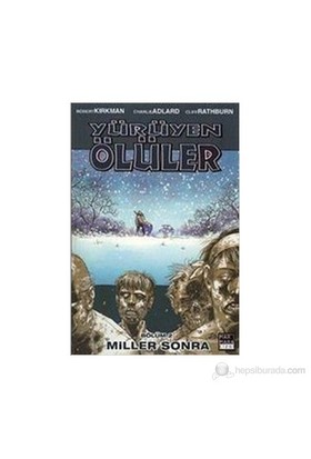 Yürüyen Ölüler Cilt 02 - Miller Sonra