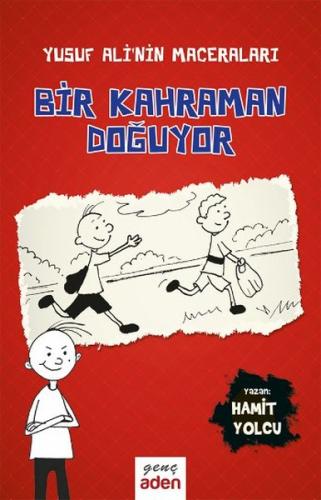 Yusuf Ali'nin Maceraları 1 - Bir Kahraman Doğuyor Hamit Yolcu