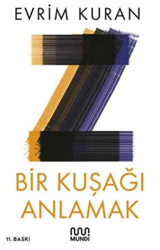 Z - Bir Kuşağı Anlamak %15 indirimli Evrim Kuran